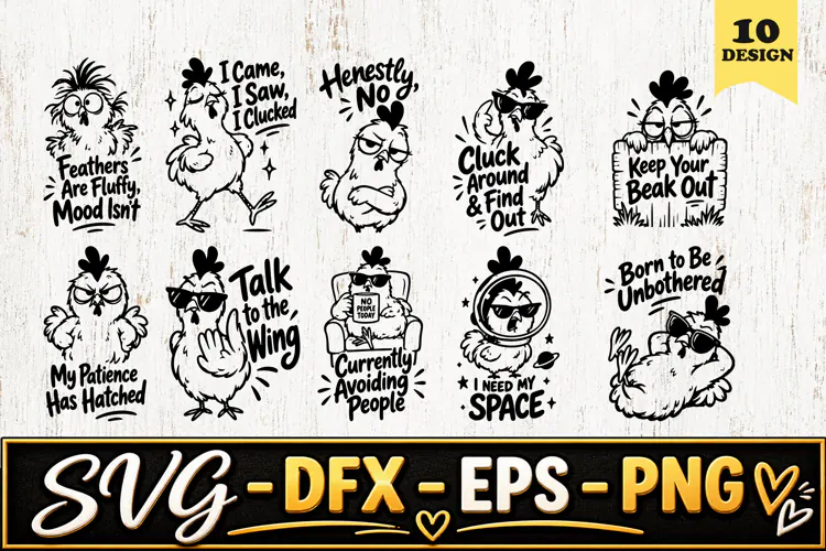 Sassy Chicken Funny Quotes SVG PNG