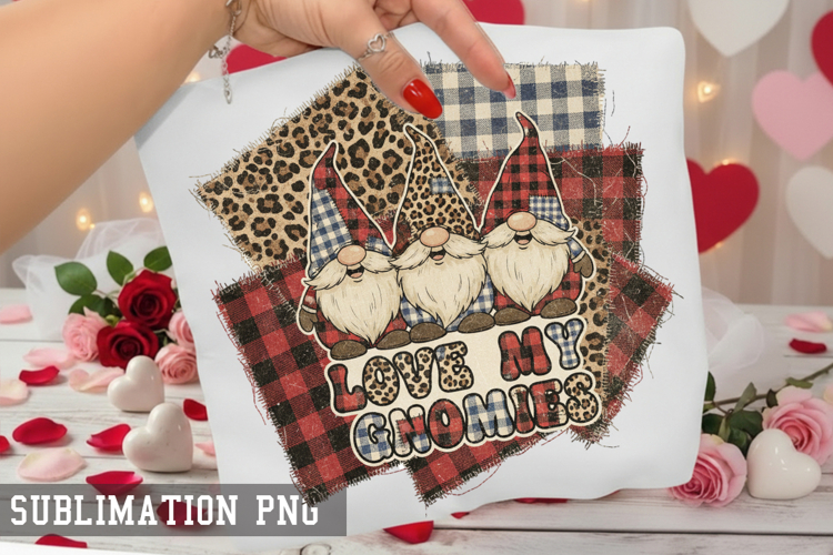 Love My Gnomies Sublimation PNG - Valentine Design