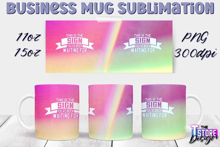 Business Mug Quotes Sublimation | 11 Oz 15 Oz Mug Design v.1 example image 1