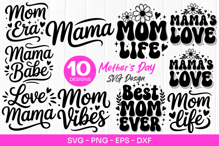 Mama Life Quotes Mothers Day SVG PNG