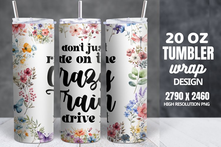 Funny Quotes 20oz Skinny Tumbler Sublimation, Sarcastic