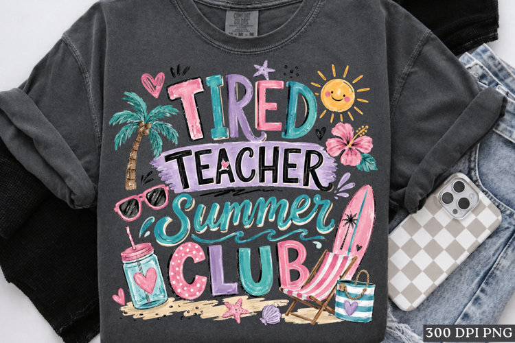 Tired Teacher Summer Club Beach Vacation PNG Retro Design