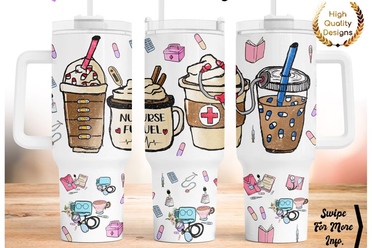 Nurse Fuel Medicine Coffee 40oz Quencher Tumbler Wrap