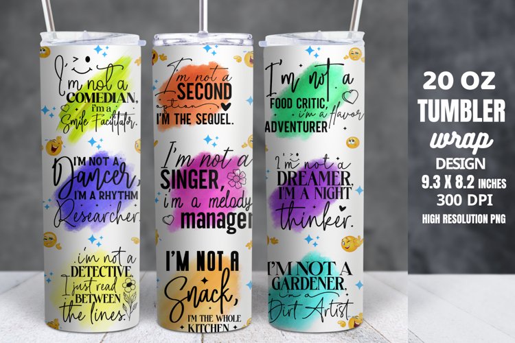 Funny Quotes 20oz Skinny Tumbler Sublimation