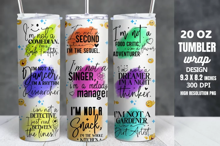 Funny Quotes 20oz Skinny Tumbler Sublimation