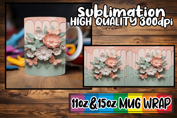 Gentle smiles 11oz 15oz sublimation wrap, 3D Flowers