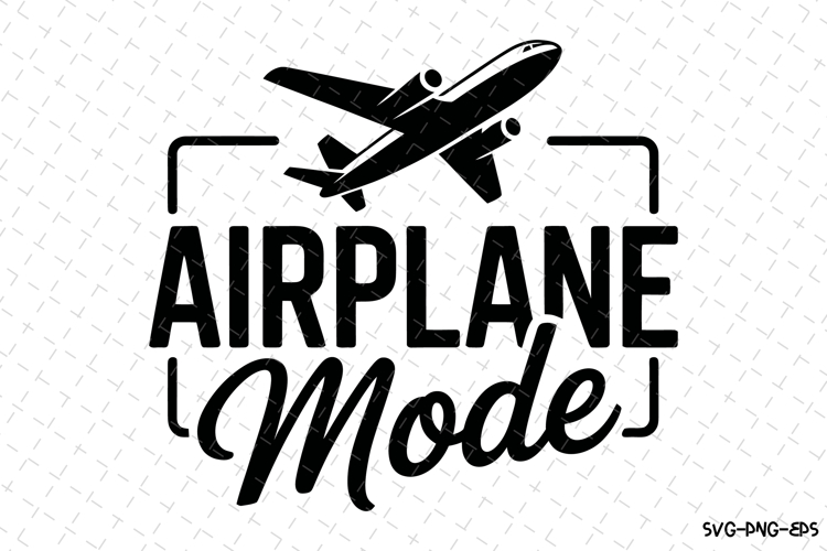 Airplane Mode svg | Summer Svg | Svg Cut Files