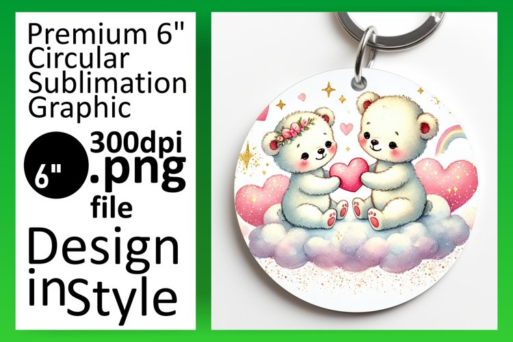 Bright Round Design Sublimation Template , Valentine Bear
