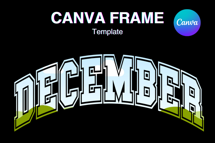 DECEMBER CANVA FRAME Christmas Date Varsity Shirt Month