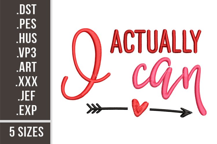 Actually I Can | Embroidery Design