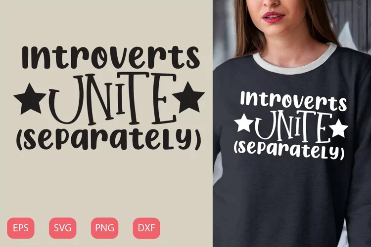 Introverts unite | funny quote | SVG