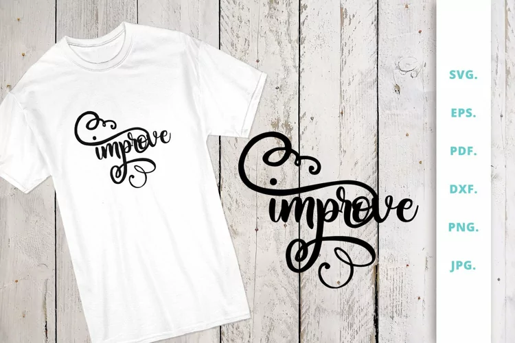 Improve