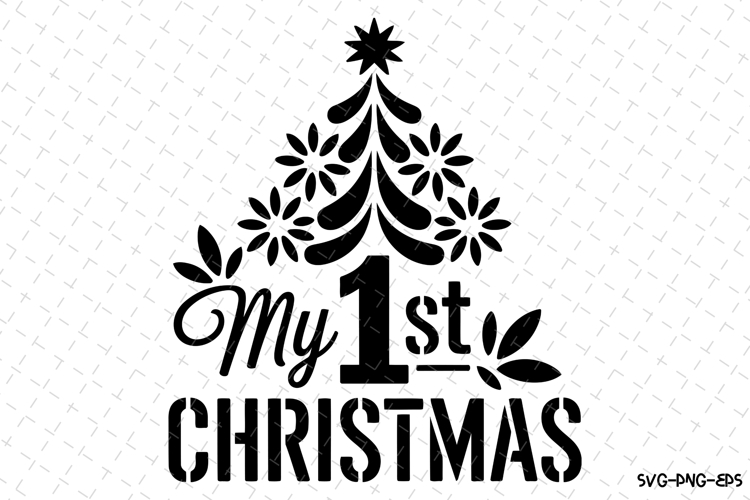 My 1st Christmas Svg | Christmas Svg | Svg Cut Files