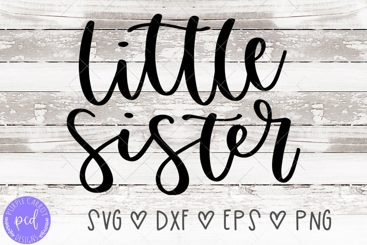 Little Sister Hand-Lettered Cut File example image 1
