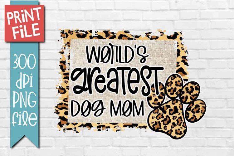 Dog Mom Sublimation Design