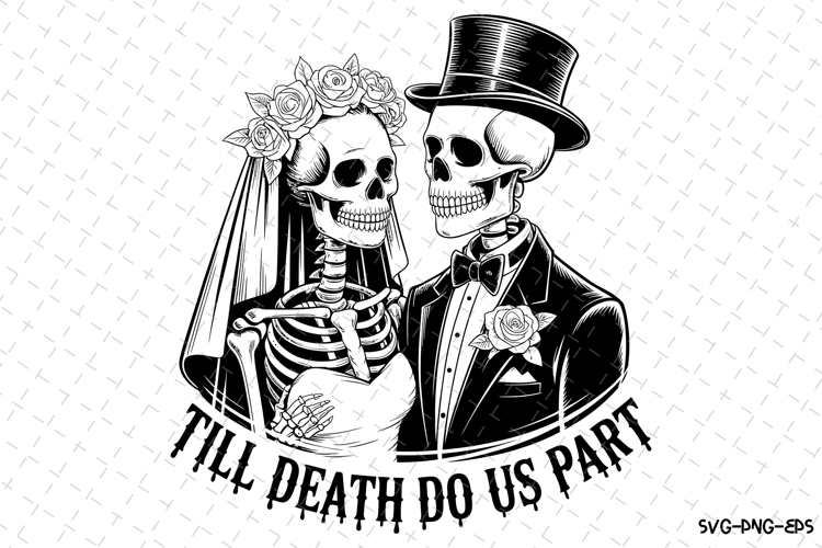Till Death do us part Svg | Halloween Svg | Svg Cut Files