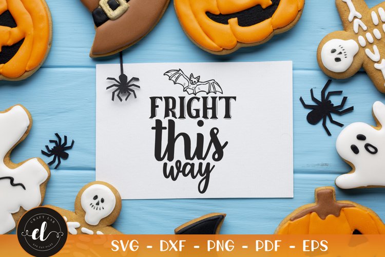 Halloween SVG, Fright This Way SVG, Halloween Quotes example image 1