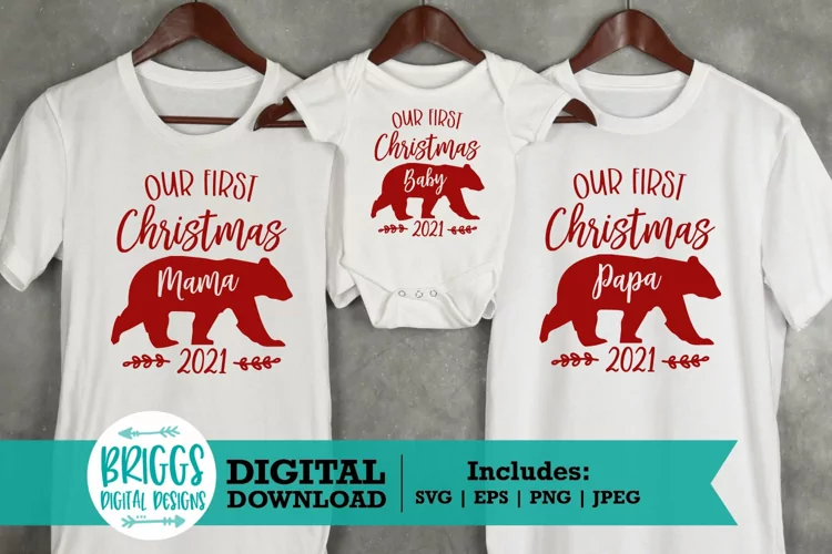 Our First Christmas SVG | Family Christmas shirts, mama bear