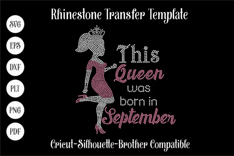 This Queen was born in September Rhinestone SVG Template