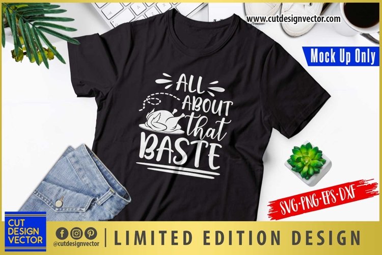 All About That Baste SVG, Thanksgiving SVG example image 1