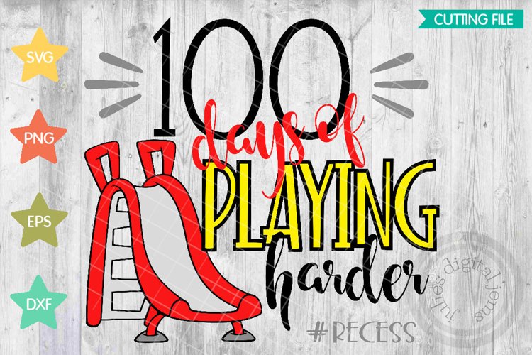 School svg, 100 days of playing harder, Recess svg, slide example image 1