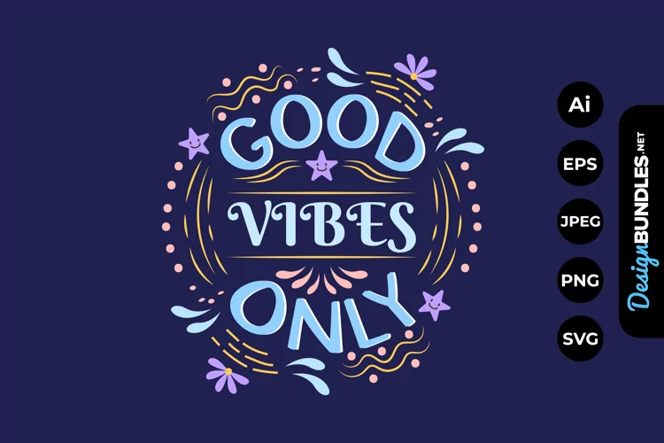 Good Vibes Only Hand Drawn Lettering