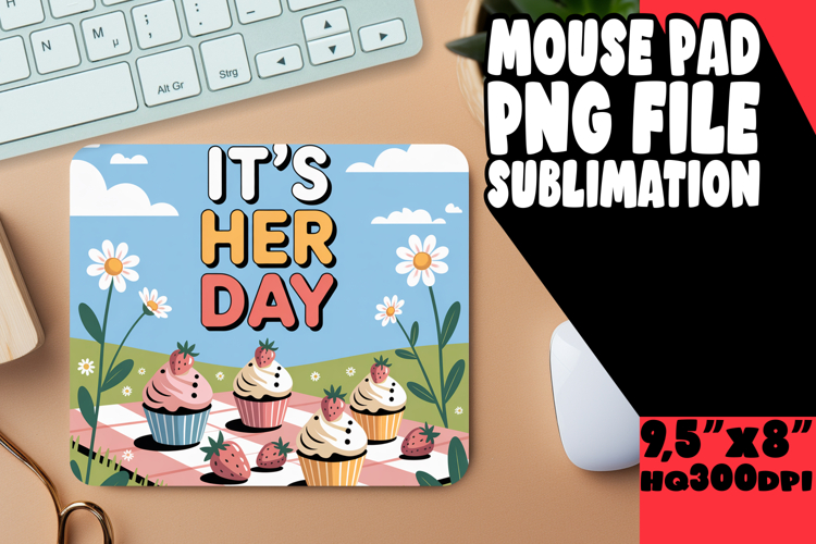 SWEET desk MAT Sublimation Ideas, Girl Quote