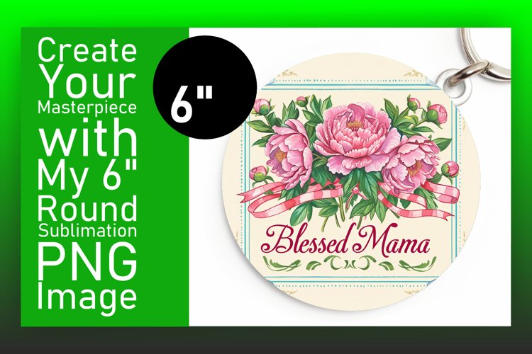 Sublimation Circle Keychain - Mothers Day Print