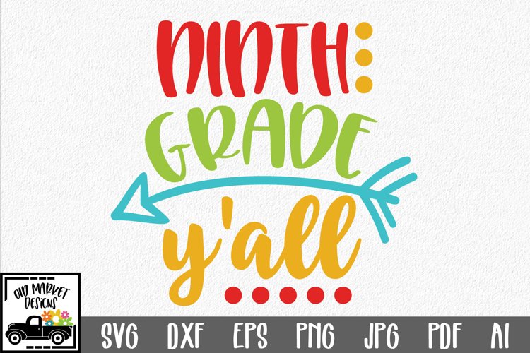 Ninth Grade Y'all SVG Cut File - Back to School SVG DXF EPS example image 1