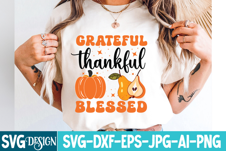 Grateful Thankful Blessed SVG Design | Thanksgiving SVG