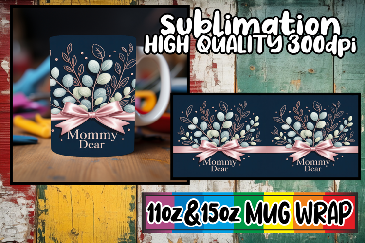 Amazing vibes sublimation 11oz 15oz mug wrap, Mother's Day