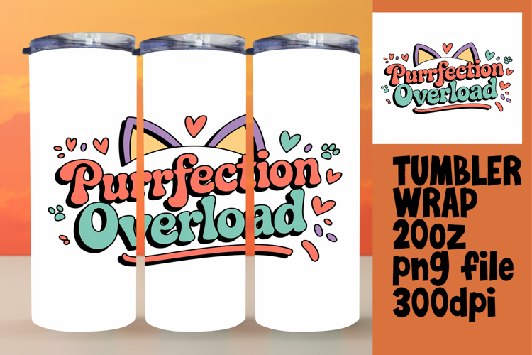 BEAUTIFUL 20oz Sublimation Tumbler Template , Cat Quote example image 1