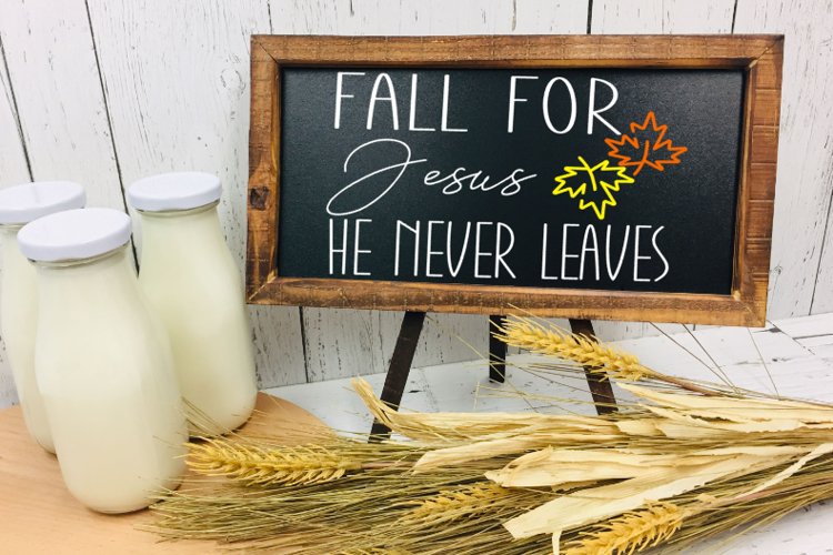 Fall For Jesus He Never Leaves Svg Image 19