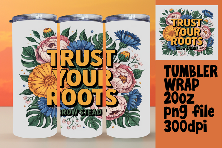 RADIANT 20oz Tumbler PNG Design , Flower Quote