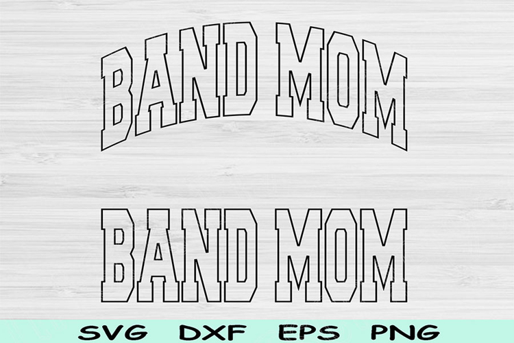 Band Mom Svg Dxf Cut Files, Band Mom Png, Band Mama Svg File