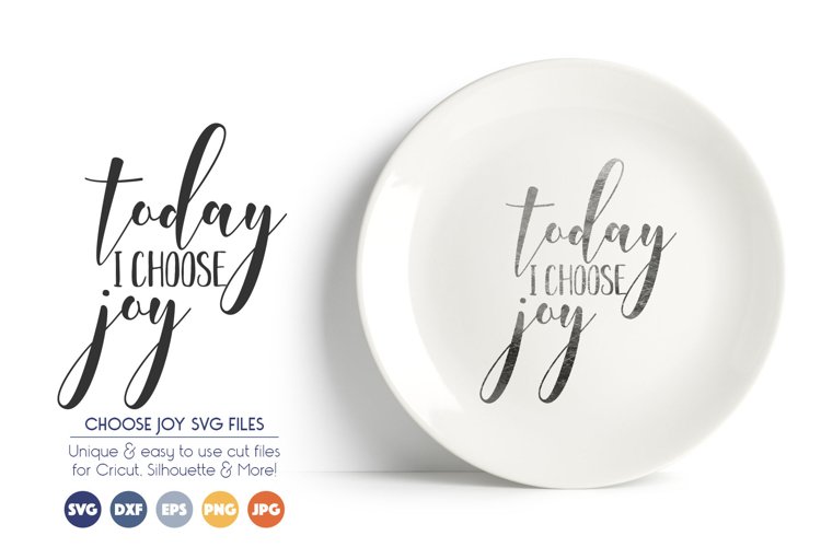 Today I Choose Joy SVG Cut Files example image 1