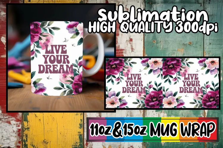 Uplifting moments 11oz 15oz sublimation wrap, Flower Quote