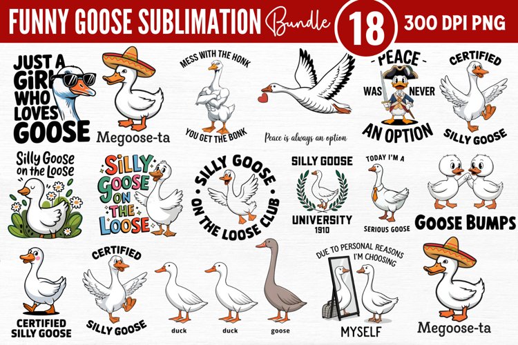 Funny Goose Sublimation Bundle PNG