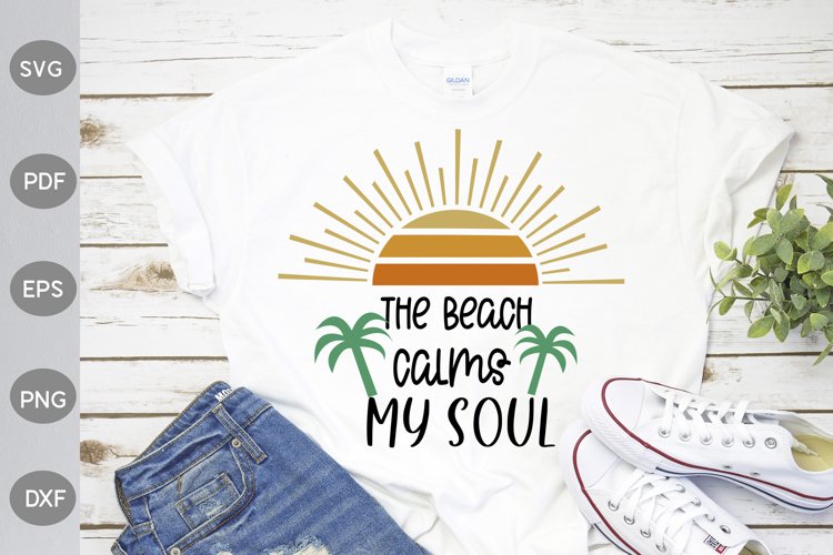 The Beach Calms My Souls SVG Design example image 1