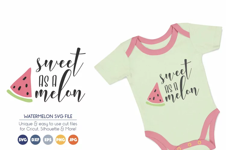 Sweet as a Melon SVG Cut Files