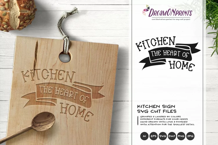 Kitchen the Heart of Home SVG - Kitchen SVG Cut Files