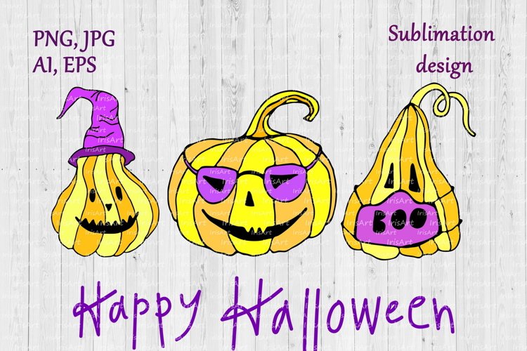 Happy Halloween Pumpkins Sublimation Design - Jack O Lantern