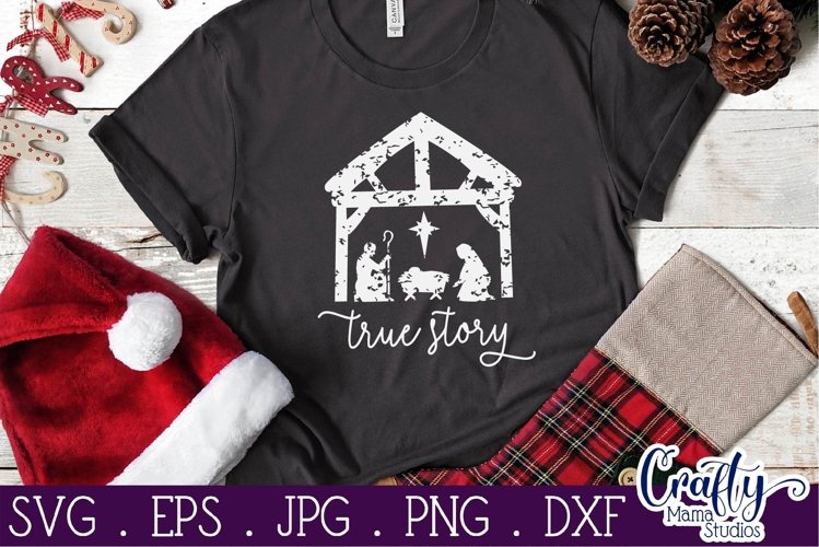 True Story Christmas SVG, Christian Christmas SVG Cut File (385064