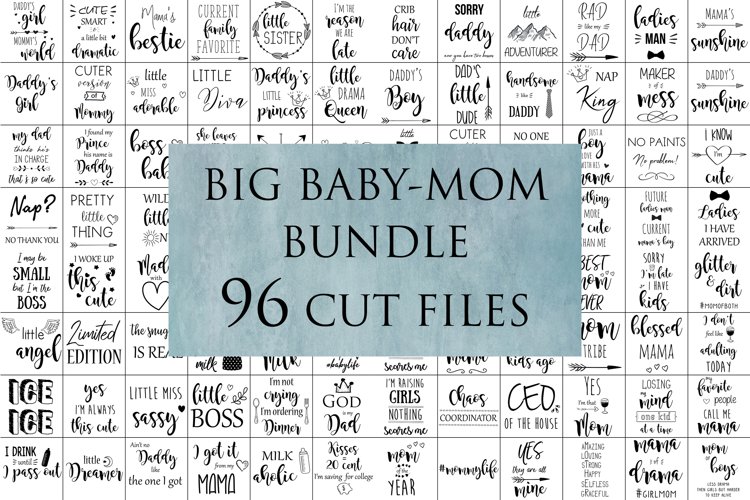 96 Baby Mommy Quotes svg cut files example image 1