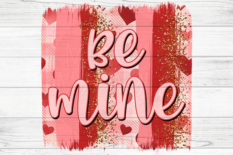 Be Mine - Brushstroke example image 1