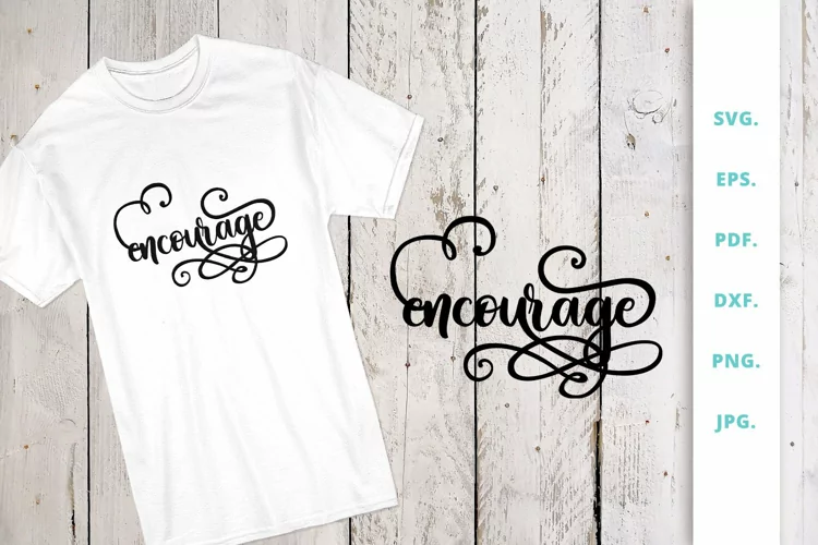 Encourage