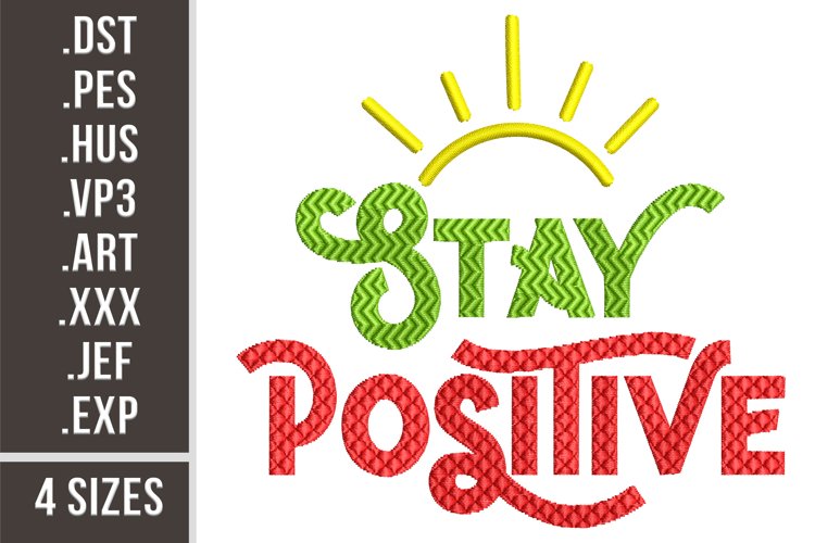 Stay Positive Embroidery example image 1