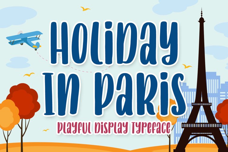 Playful Display Font - Holiday In Paris example image 1