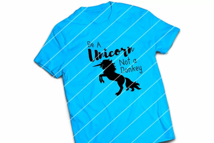 Be A Unicorn Not A Donkey