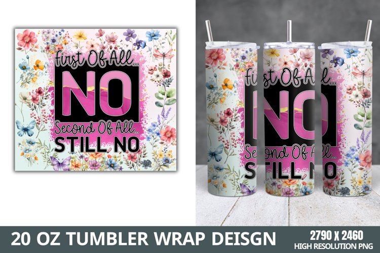 Funny Quotes 20oz Skinny Tumbler Sublimation, example image 1